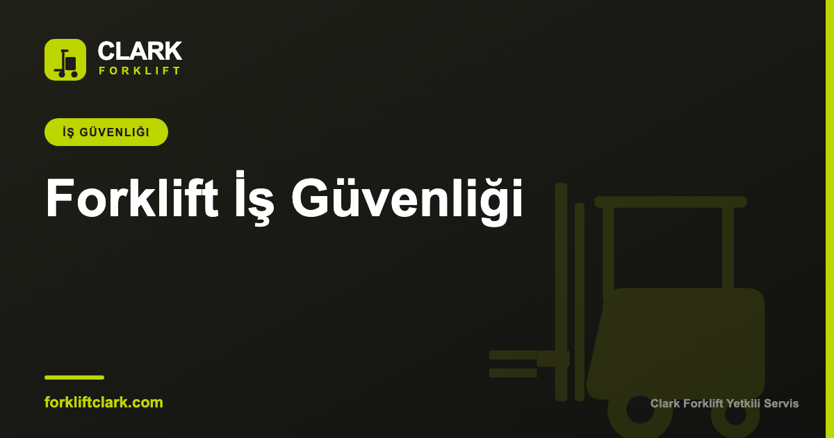 Forklift Operatör Belgesi: Şartlar, Evraklar ve Önemi